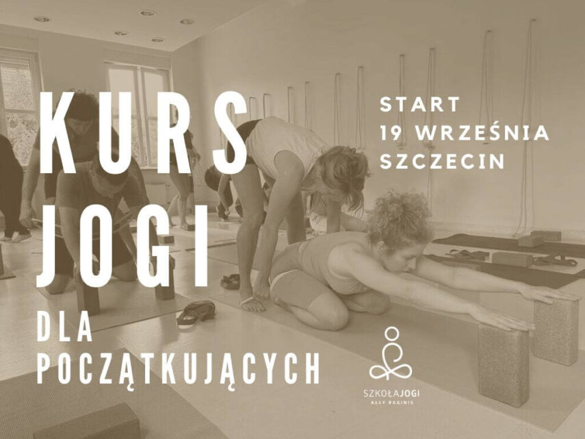  Joga dla początkujących – kurs dwumiesięczny (Szczecin)